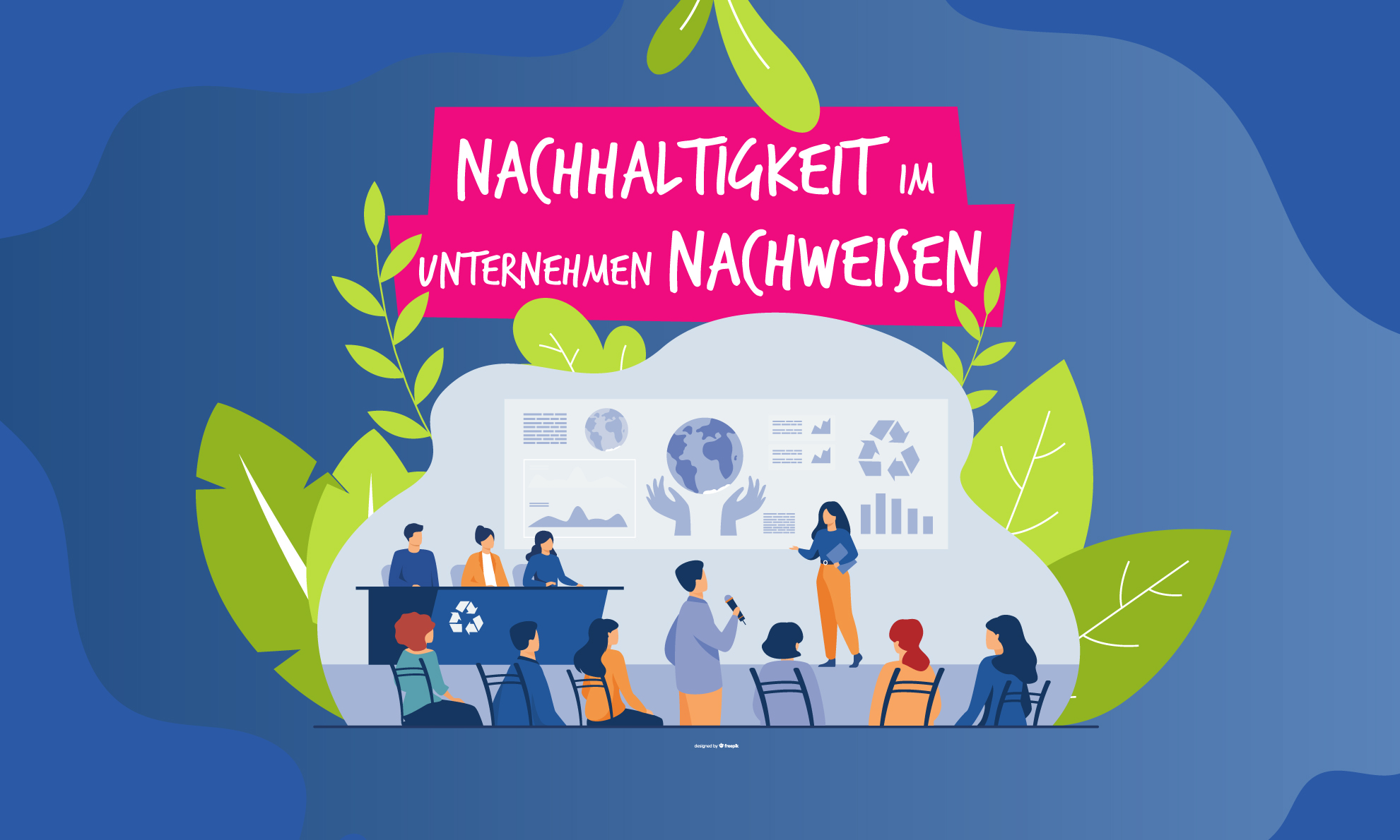 Nachhaltigkeit im Unternehmen